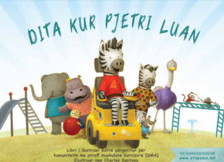 “DITA KUR PJETRI LUAN” – libri i ri i ilustruar për fëmijë për SMA: Jemi emocionalisht të lidhur me këtë fabul, pasiqë të gjithë fëmijët pacientë kanë lënë gjurmët e tyre personale